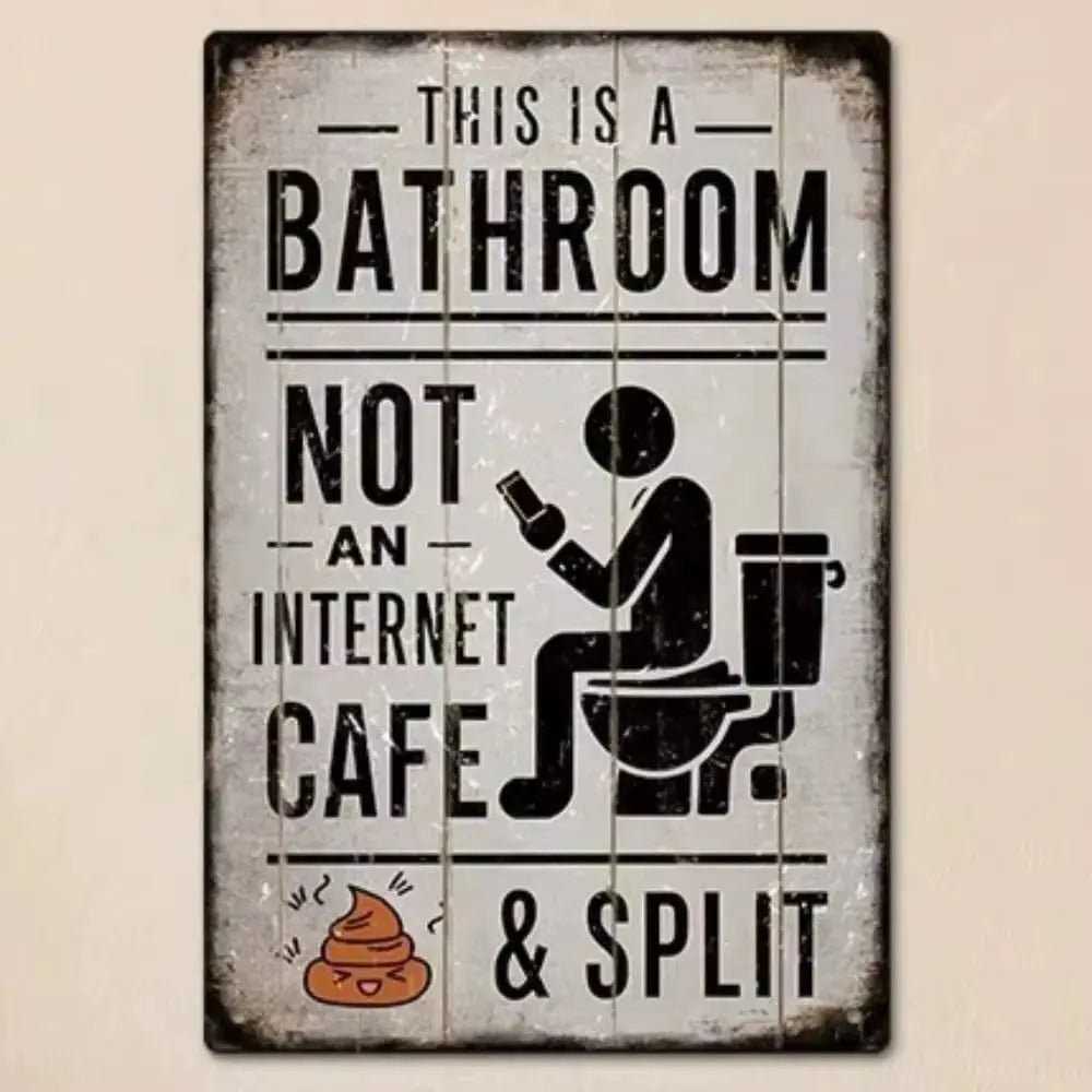 Y2K Funny Bathroom Sign – Vintage Metal Tin Wall Sign 8x12